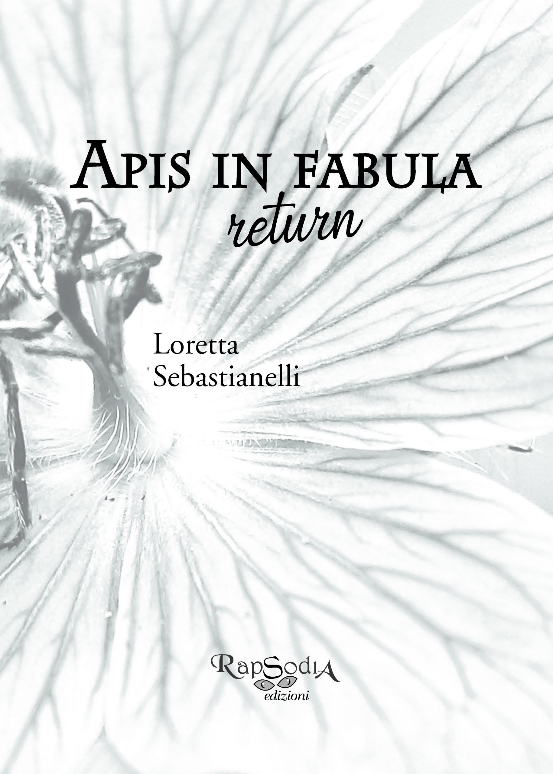 Apis in fabula return di Loretta Sebastianelli | 1