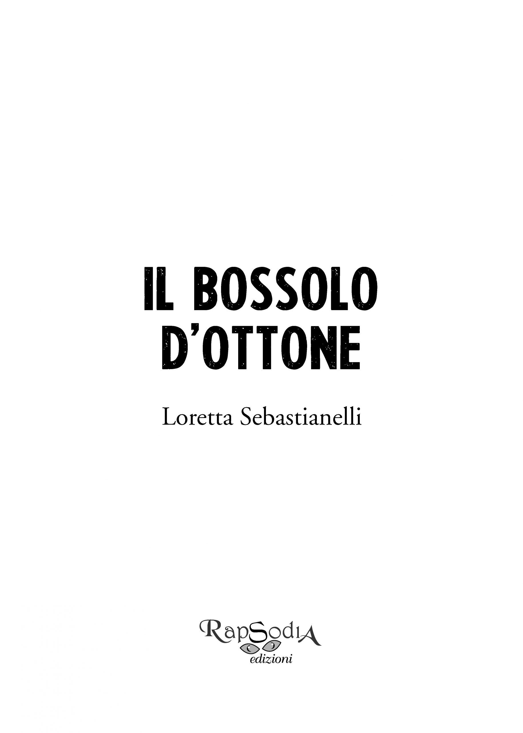 Il bossolo d'ottone di Loretta Sebastianelli | 1